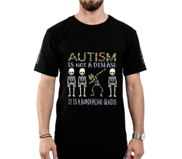 Hot Autism Is Not A Disease Autism Skeleton Awareness shirt