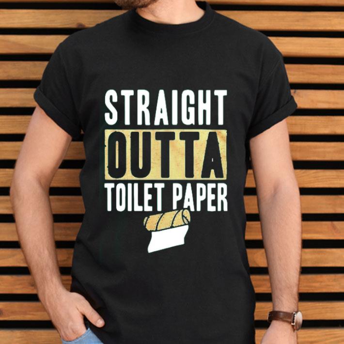 Straight Outta Toilet Paper Shirt