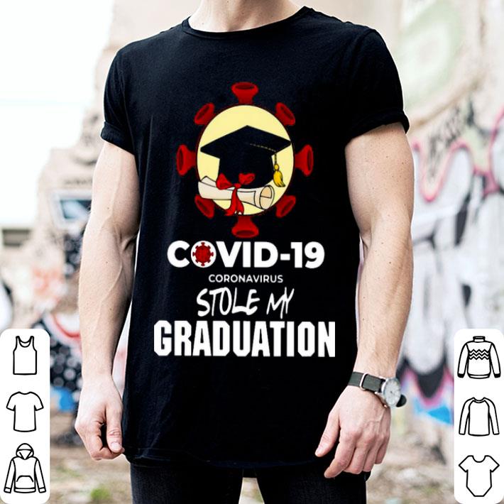 Coronavirus Stole My Graduation Shirt