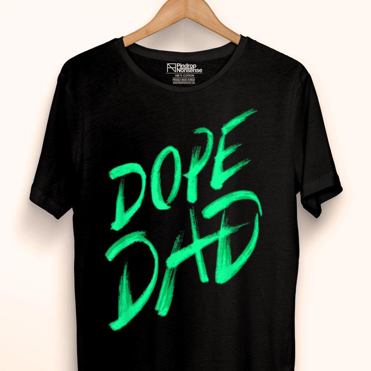 Dope Dad I Graffiti Style Father Daddy Gift Shirt