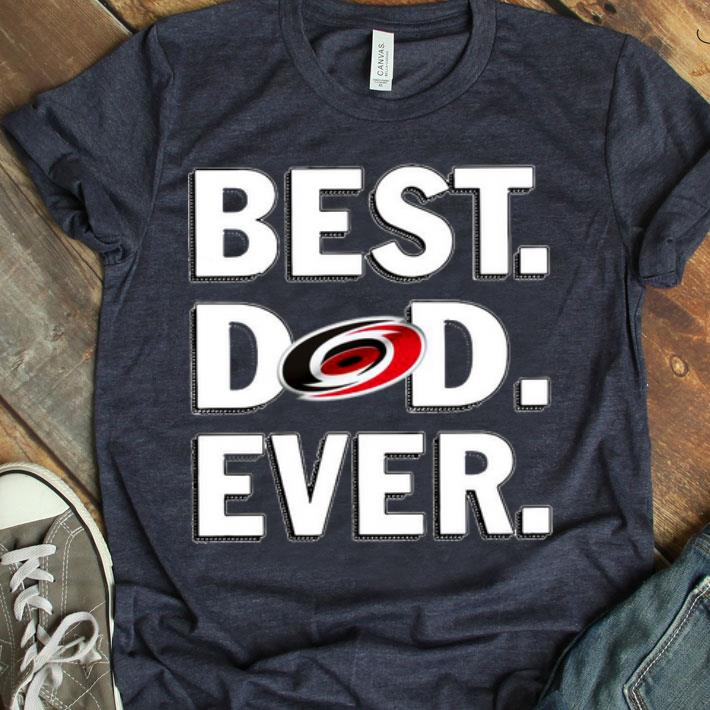 Best Dad Ever Carolina Hurricanes Shirt