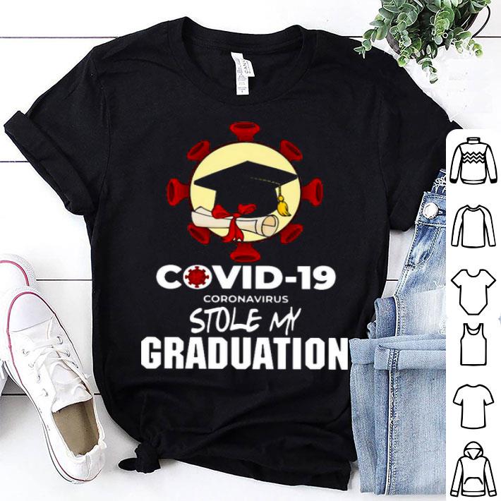Coronavirus Stole My Graduation Shirt
