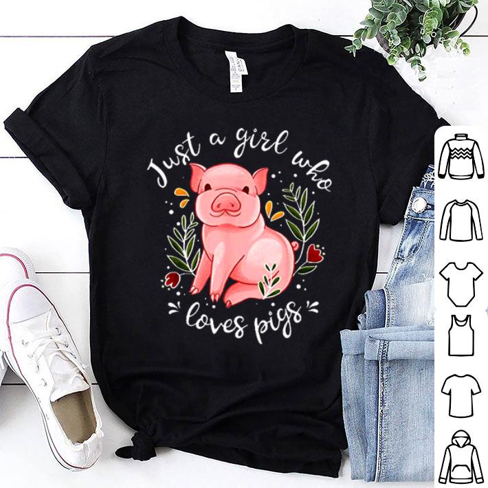 Pig Shirt Just Girl Who Loves Pigs Shirt