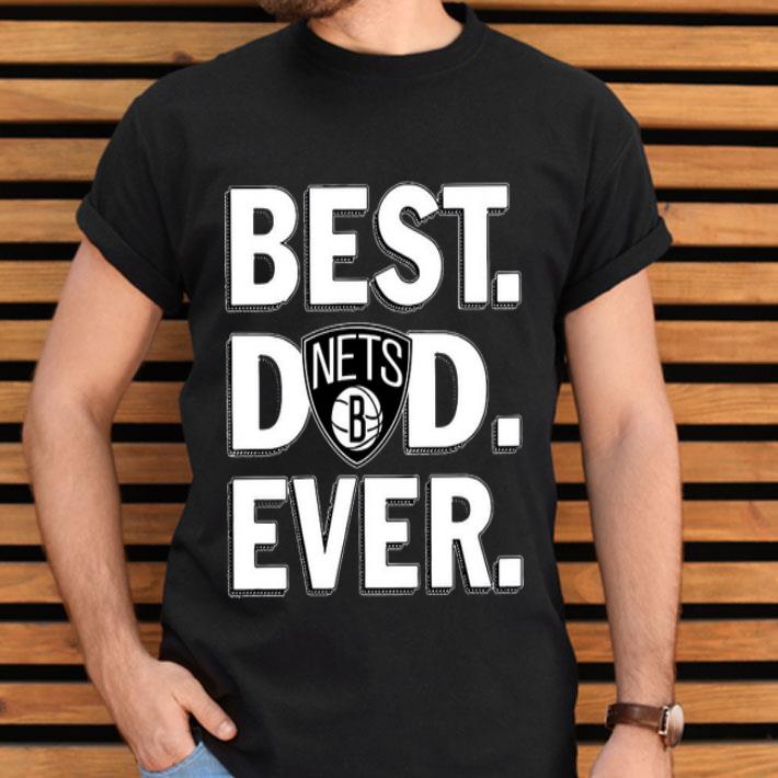 Best Dad Ever Brooklyn Nets Shirt