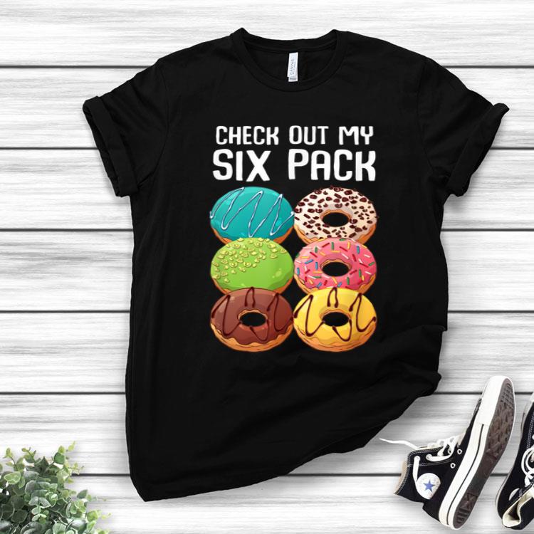 Check Out My Six Pack Donut Gym Shirt