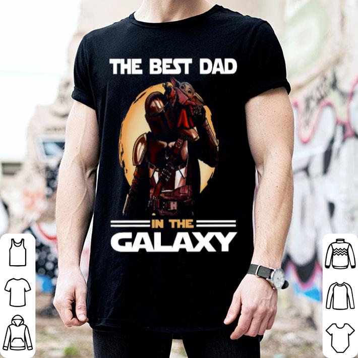 Star Wars The Mandalorian And Baby Yoda The Best Dad In The Galaxy Shirt