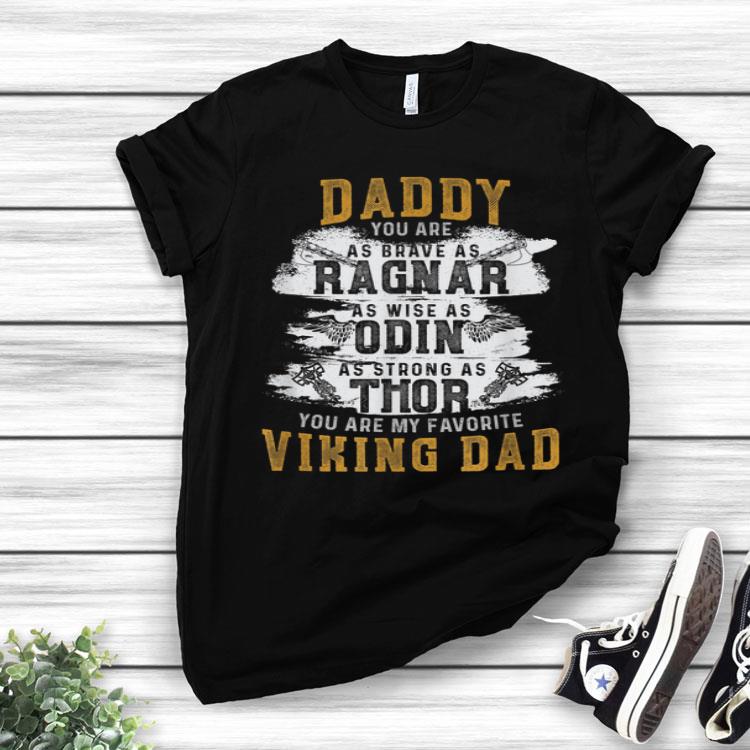 Viking Warrior For A Viking Dad On Father's Day Shirt