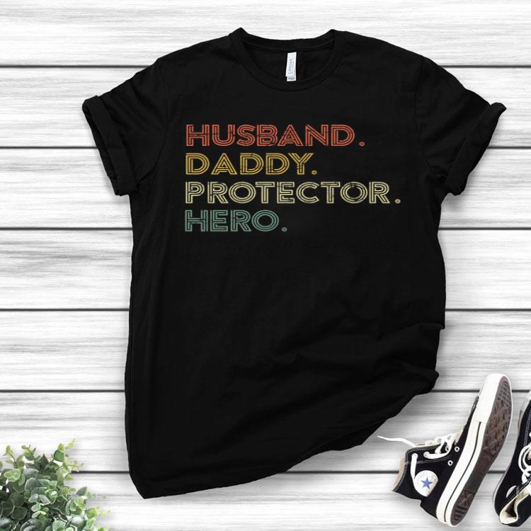 Husband Daddy Protector Hero Cute Fathers Day Gift From Wife Shirt