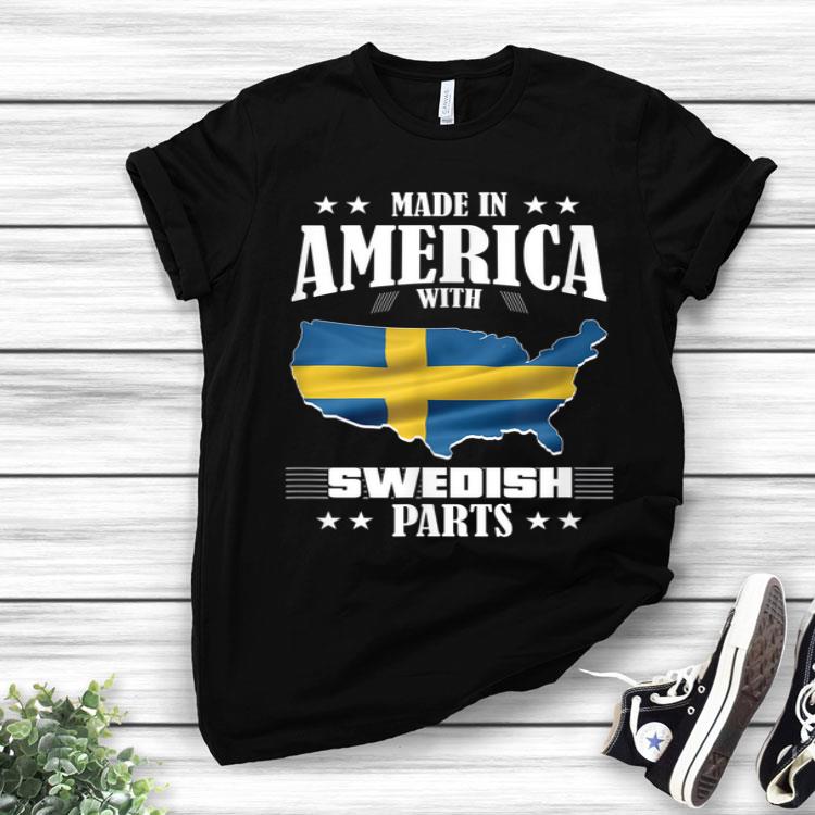 America Swedish Parts Sweden Flag Shirt