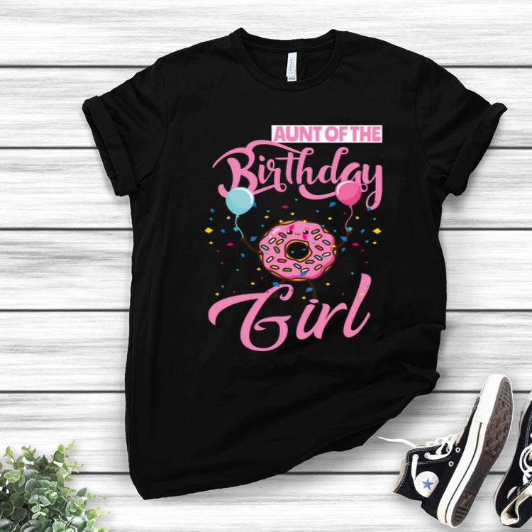 Aunt of the Birthday Girl Donut Matching Family Bday Shirt