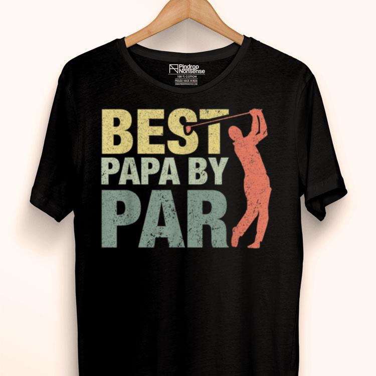Best Papa By Par Father's Day Golf Gift Grandpa Shirt
