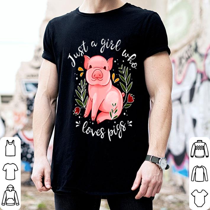 Pig Shirt Just Girl Who Loves Pigs Shirt