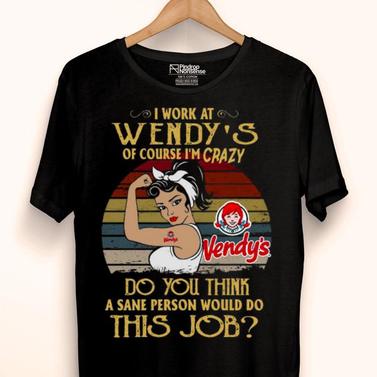 Strong Woman I Work At Wendy’s Vintage Shirt