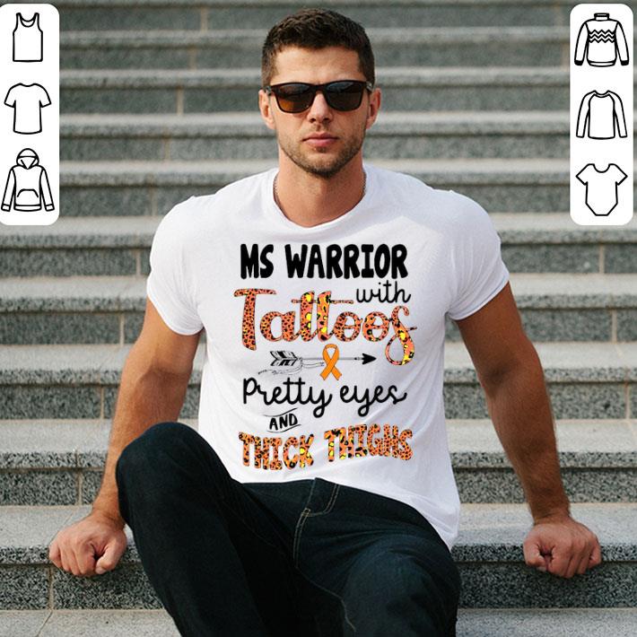 Ms Warrior With Tattoos Pretty Eyes And Thick Thighs Shirt