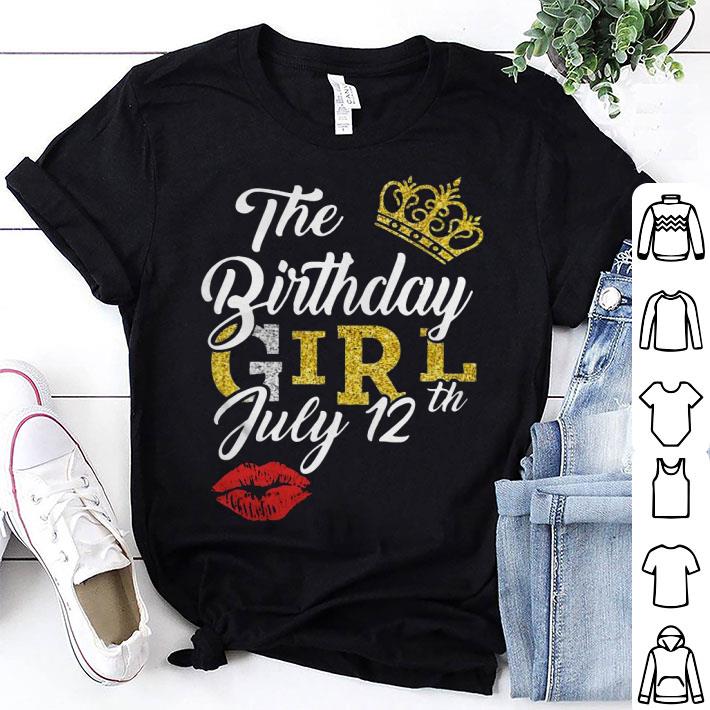 July Birthday Girl July 12th Shirt