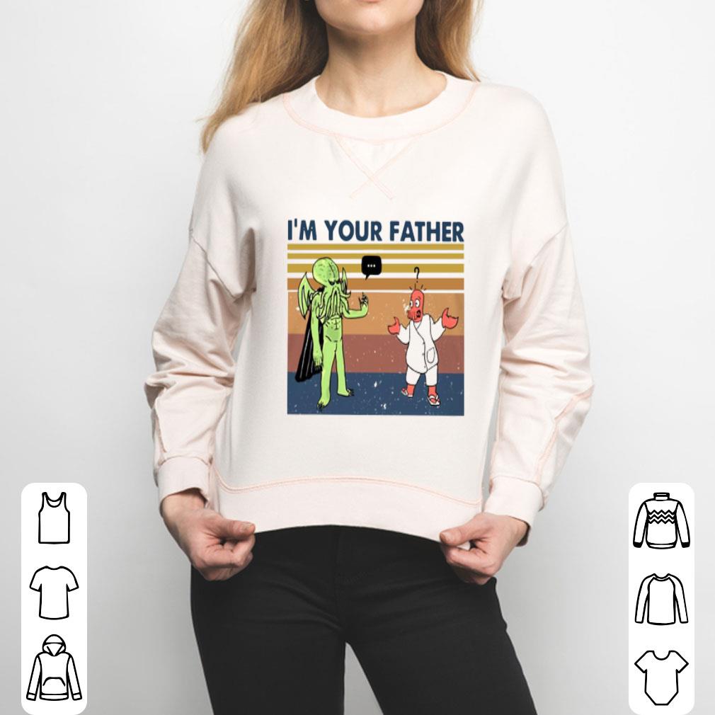 I’m Your Father Vintage Shirt