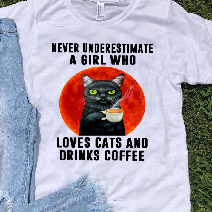 Never Underestimate A Girl Who Loves Cats And Drinks Coffee Moon Shirt