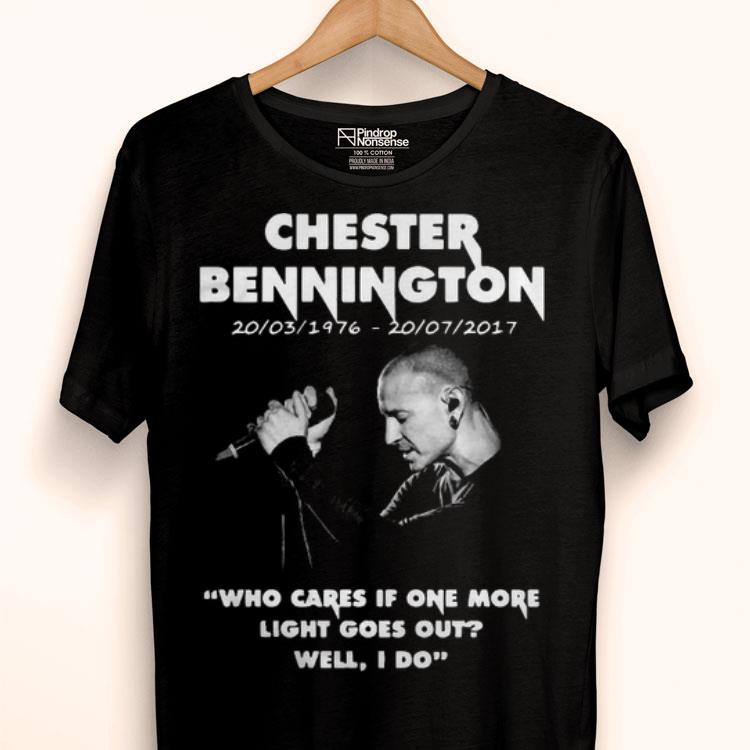 Chester Bennington Who Cares If One More Light Goes Out Well I Do Shirt