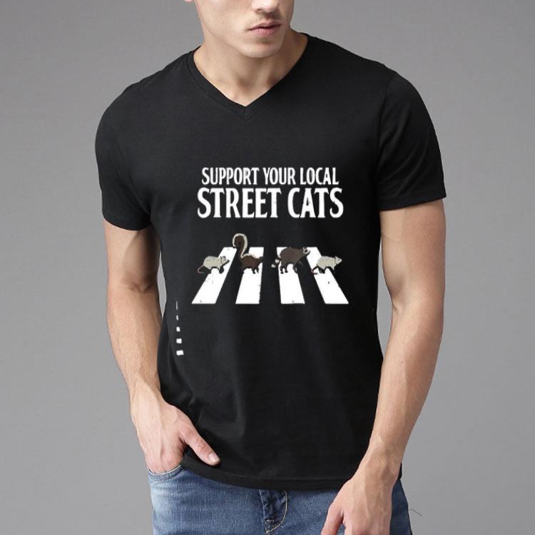 Support Your Local Street Cats Parody Racoon Skunk Opossum Shirt