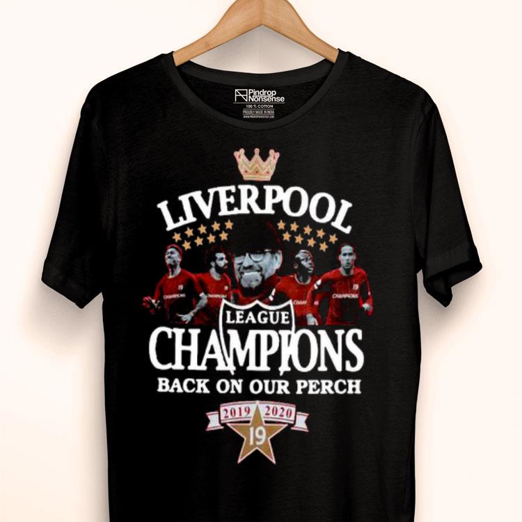 Liverpool League Champions Back On Our Perch 2019 2020 Shirt