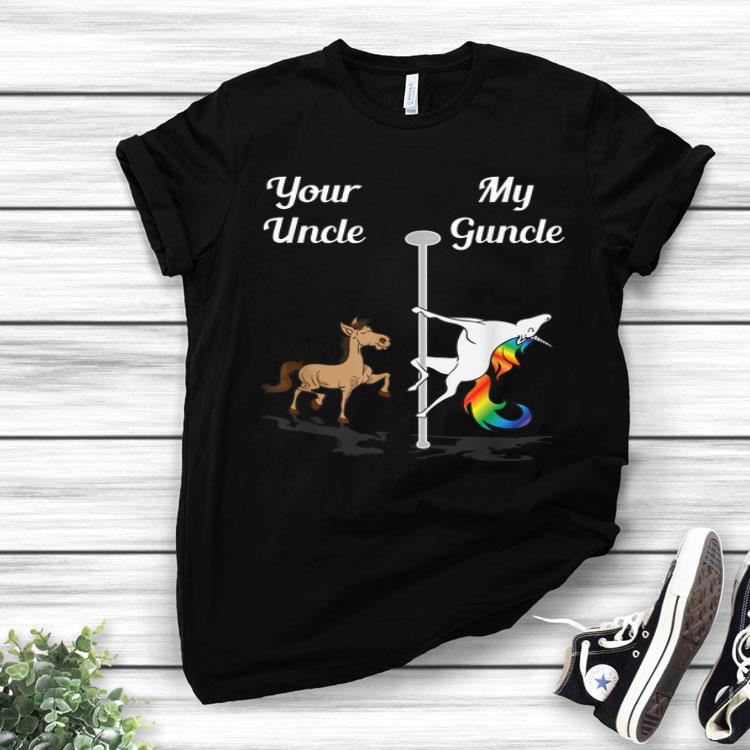 Your Uncle My Guncle You Me Pole Dancing Unicorn Shirt