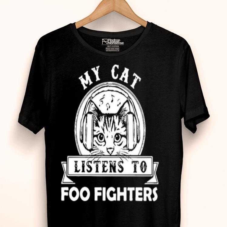 My Cat Listens To Foo Fighters Shirt