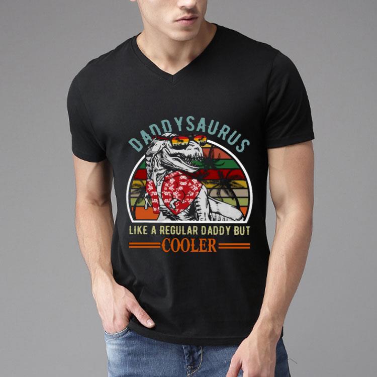 Daddysaurus Like A Regular Daddy But Cooler Vintage Shirt