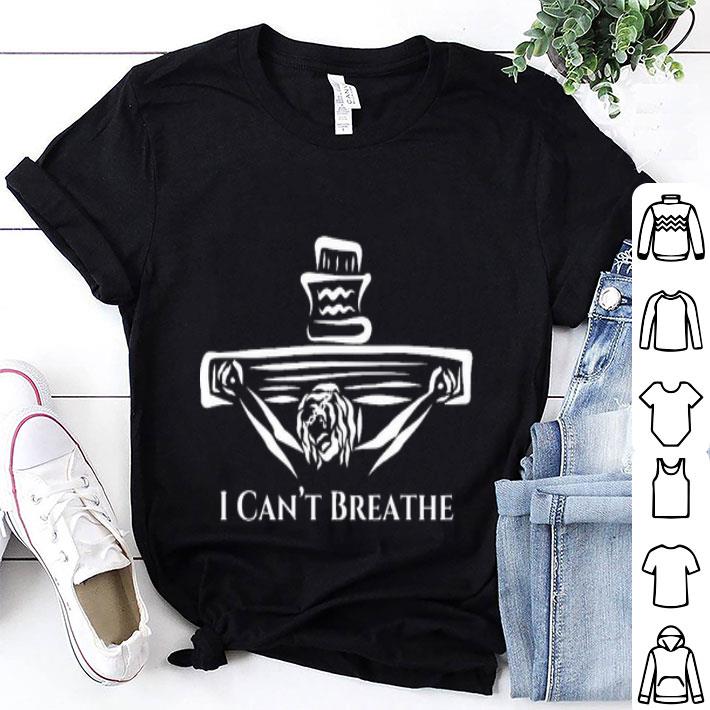 Jesus Christ I Can’t Breathe Shirt