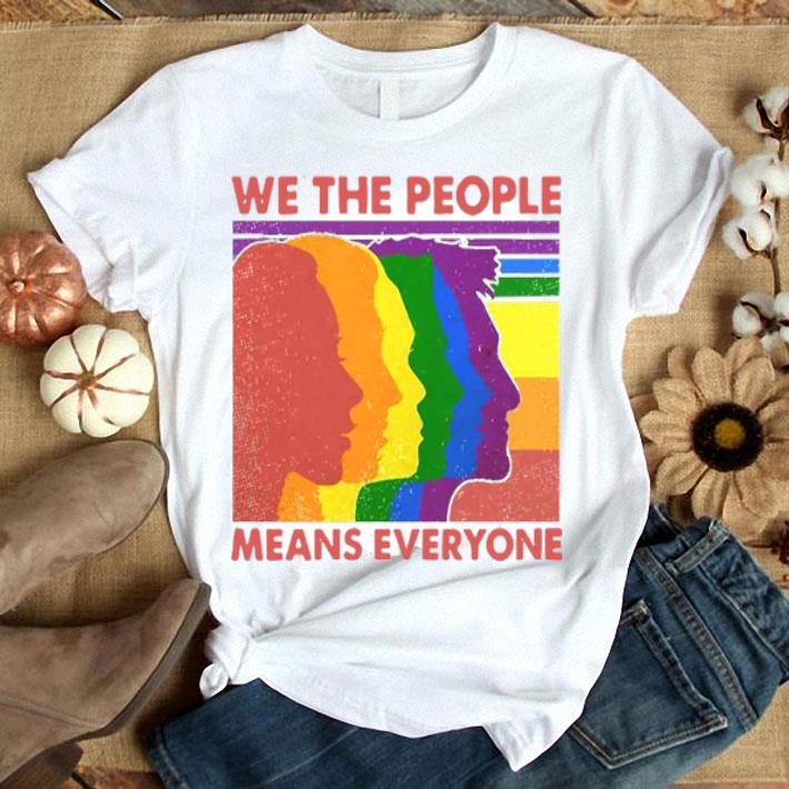 We The People Means Everyone Vintage Shirt