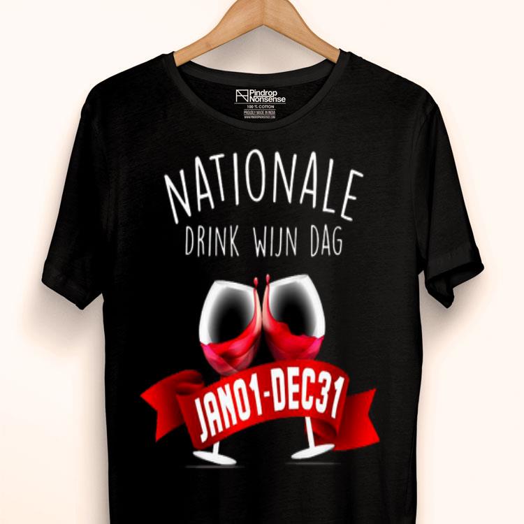 Nationale Drink Wijin Dag Jano1-Dec31 Shirt
