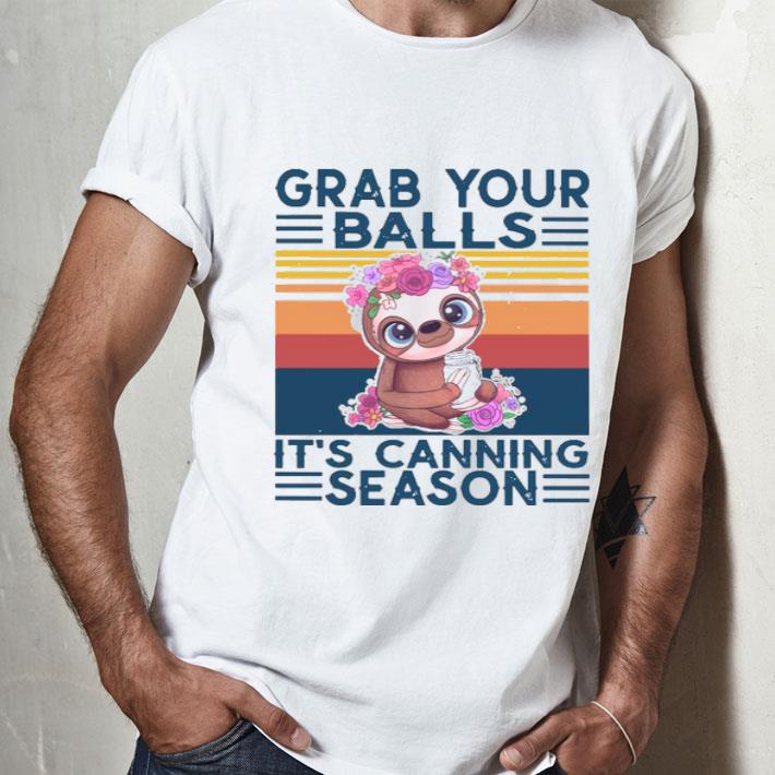 Sloth Baby Grab Your Balls It’s Canning Season Vintage.png Shirt