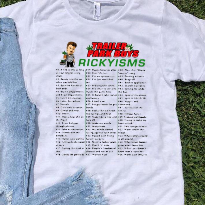Trailer Park Boys Rickyisms Shirt