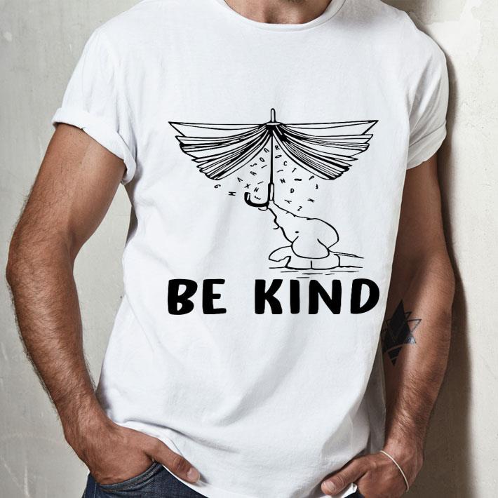 Elephant Umbrella Book Be Kind Shirt