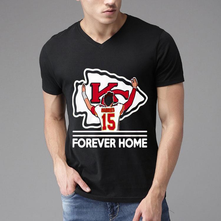 Mahomes Kansas City Chiefs Forever Home Shirt