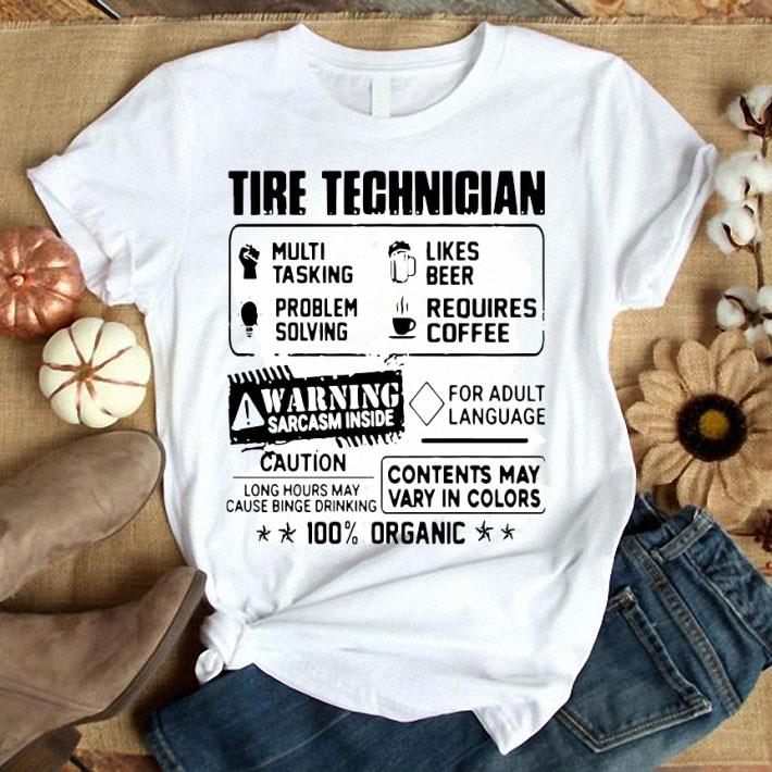 Tire Technician Multi Tasking Likes Beer Problem Solving Requires Coffee Shirt