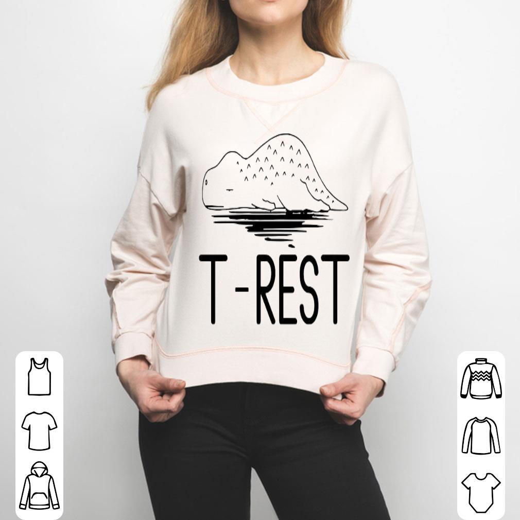 T-Rex T-Rest Shirt