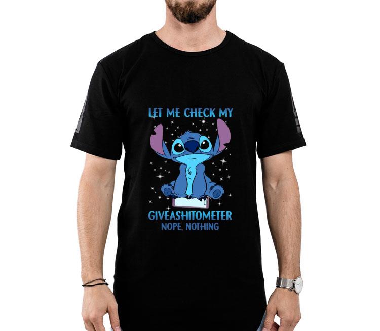 Stitch Let Me Check My Giveashitometer Nope Nothing Shirt