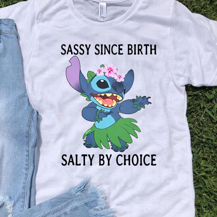 Stitch Sassy Since Birth Salty By Choice Shirt