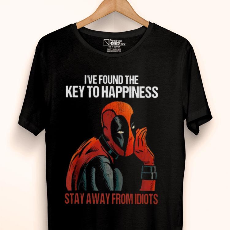 Deadpool I’ve Found The Key To Happiness Shirt