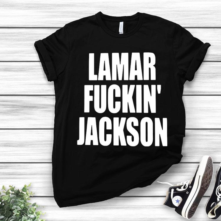 Lamar Fuckin’ Jackson Shirt