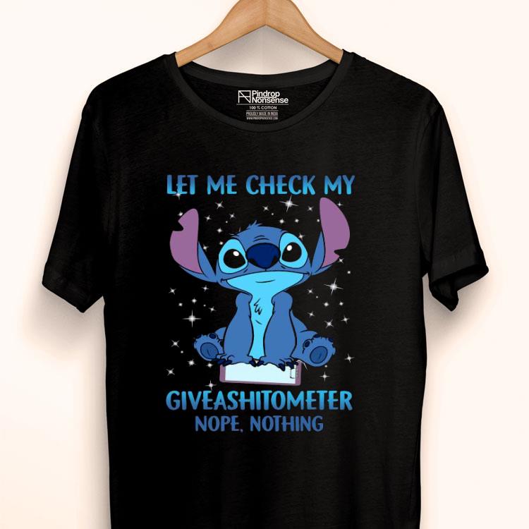 Stitch Let Me Check My Giveashitometer Nope Nothing Shirt