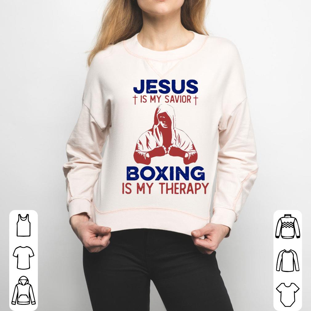 Jesus Is My Savior Boxing Is My Therapy Shirt