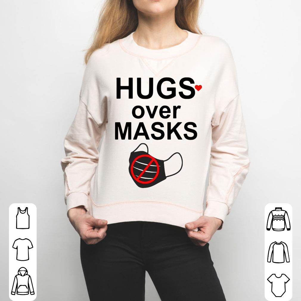Hugs Over Masks Shirt