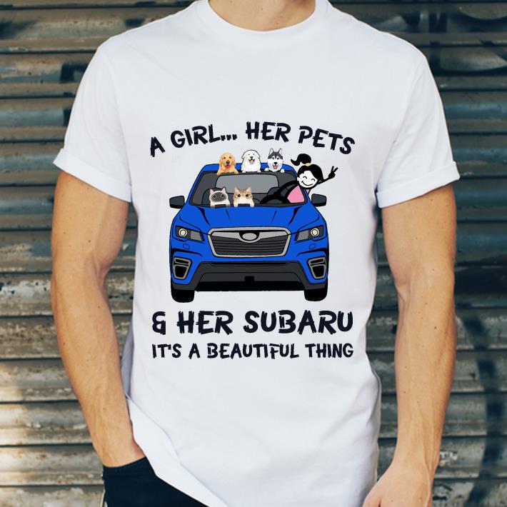 41dd7d20 a girl her pets and her subaru it s a beautiful thing shirt 4 - A Girl Her Pets And Her Subaru It's A Beautiful Thing shirt