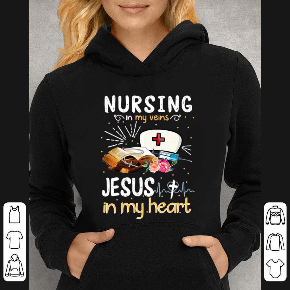628cc930 awesome nursing in my veins jesus in my heart shirt 4 - Awesome Nursing In My Veins Jesus In My Heart shirt