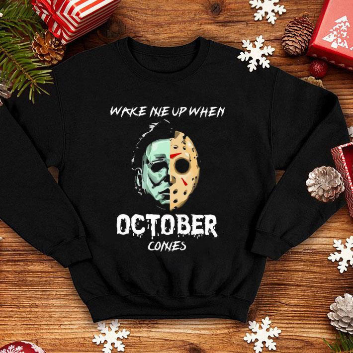 6a06feae michael myers and jason voorhees wake me up when october comes shirt 4 - Michael Myers And Jason Voorhees Wake Me Up When October Comes shirt