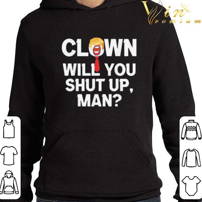 6c4d06b3 trump clown will you shut up man joe biden tee shirt 4 - Trump Clown Will You Shut Up Man Joe Biden Tee shirt