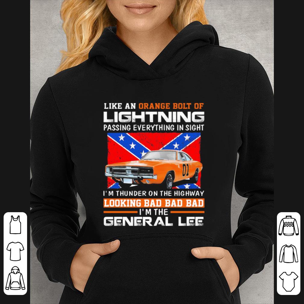8ebd1d07 official general lee like an orange bolt of lightning passing everything shirt 4 - Official General Lee Like An Orange Bolt Of Lightning Passing Everything shirt