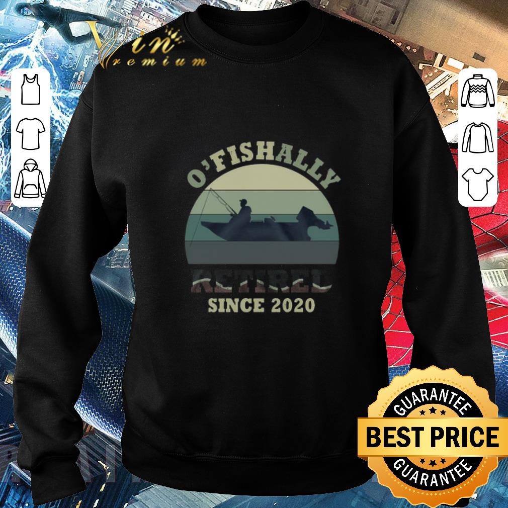 c12f6cd8 o fishally retired since 2020 vintage shirt 4 - O’ Fishally Retired Since 2020 Vintage shirt