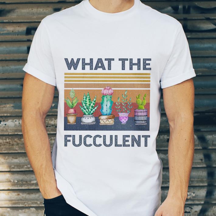 c2a3d061 vintage what the fuccultent shirt 4 - Vintage What The Fuccultent shirt